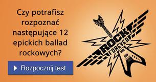 Czy potrafisz rozpoznać następujące 12 epickich ballad rockowych?