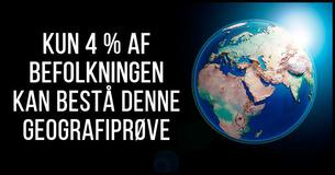 Kun 4% består denne geografitest!