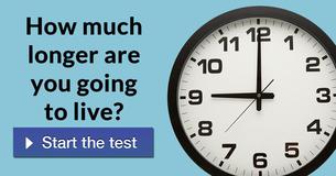 How much longer are you going to live?