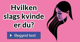 Hvilken slags kvinde er du?