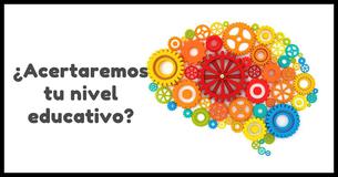 ¿Acertaremos tu nivel educativo?