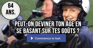 Peut-on deviner ton âge en se basant sur tes goûts ?