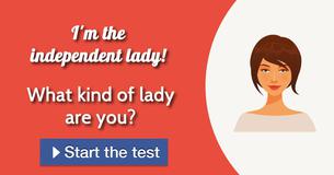 What kind of lady are you?