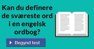 Kan du definere de sværeste ord i en engelsk ordbog?