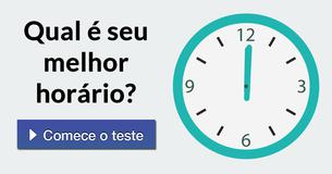 Qual é seu melhor horário? 