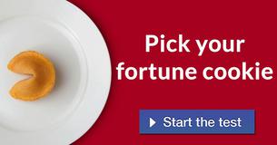 Pick your fortune cookie