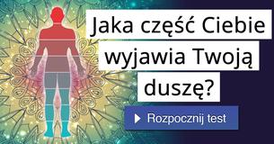 Jaka część Ciebie wyjawia Twoją duszę?