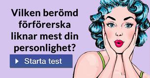 Vilken berömd förförerska liknar mest din personlighet?