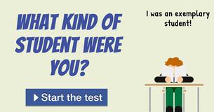 What kind of student were you?