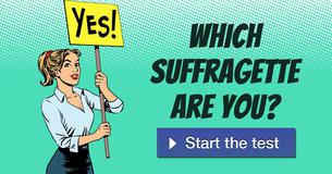 Which Suffragette are you?