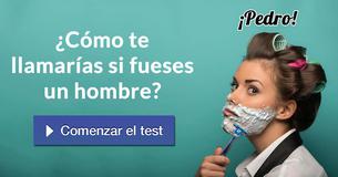 ¿Cómo te llamarías si fueses un hombre?