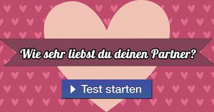Wie sehr liebst du deinen Partner?