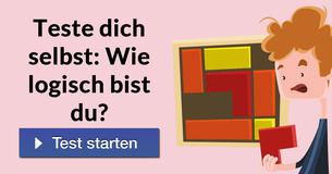 Teste dich selbst: Wie logisch bist du?