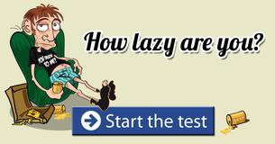 How lazy are you?