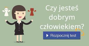 Czy jeste? dobrym cz?owiekiem?