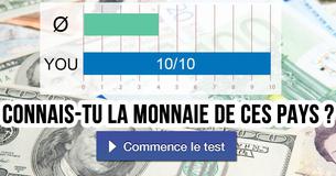 Connais-tu la monnaie de ces pays ?