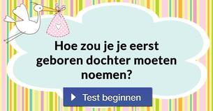 Hoe zou je je eerst geboren dochter moeten noemen?