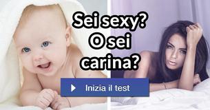 Sei sexy? O sei carina?