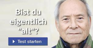 Bist du eigentlich "alt"?