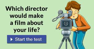 Which Director Would Make A Film About Your Life?