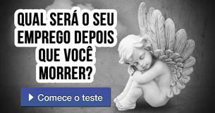 Qual será o seu emprego depois que você morrer?