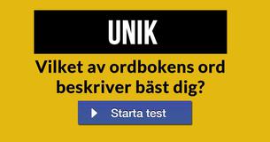 Vilket av ordbokens ord beskriver bäst dig?