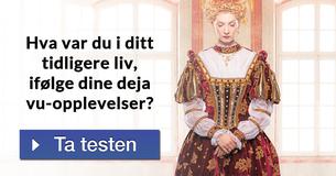 Hva var du i ditt tidligere liv, ifølge dine deja vu-opplevelser?