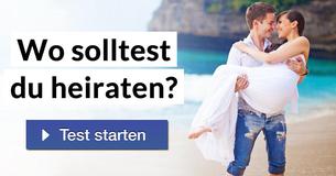Wo solltest du heiraten?
