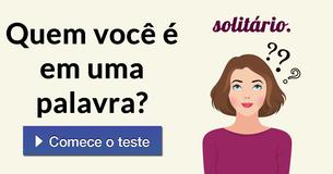 Quem você é em uma palavra?