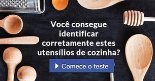 Você consegue identificar corretamente estes utensílios de cozinha?