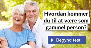 Hvordan kommer du til at være som gammel person?
