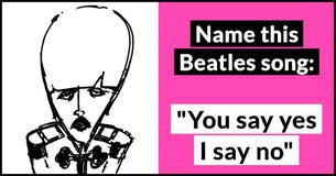 Are You Able To Name These 19 Beatles Songs By Only One Line?