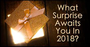 What Surprise Awaits You In 2018?