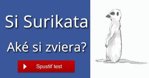 Aké si zviera?