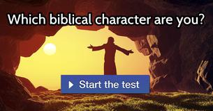 Which biblical character are you?