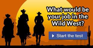 What Would Be Your Job In The Wild West?