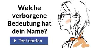 Welche verborgene Bedeutung hat dein Name?