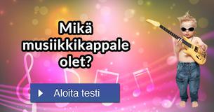 Mikä musiikkikappale olet?