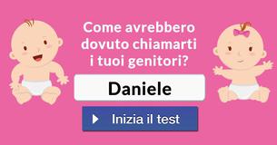 Come avrebbero dovuto chiamarti i tuoi genitori?