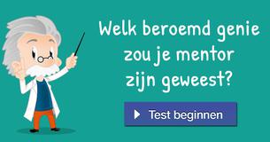 Welk beroemd genie zou je mentor zijn geweest? 