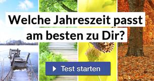 Welche Jahreszeit passt am besten zu Dir?