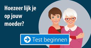 Hoezeer lijk je op jouw moeder?