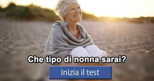 Che tipo di nonna sarai?
