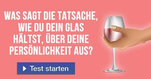 Was sagt die Tatsache, wie du dein Glas hältst, über deine Persönlichkeit aus?