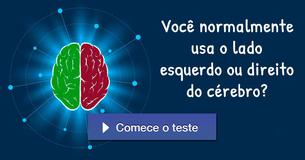 Você normalmente usa o lado esquerdo ou direito do cérebro?
