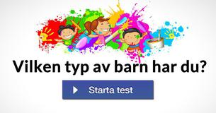 Vilken typ av barn har du?