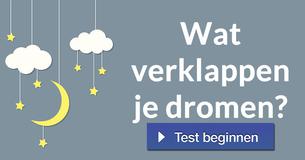 Wat verklappen je dromen?
