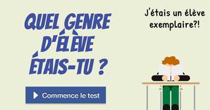 Quel genre d'élève étais-tu ?