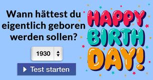 Wann hättest du eigentlich geboren werden sollen?