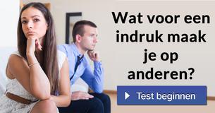 Wat voor een indruk maak je op anderen?